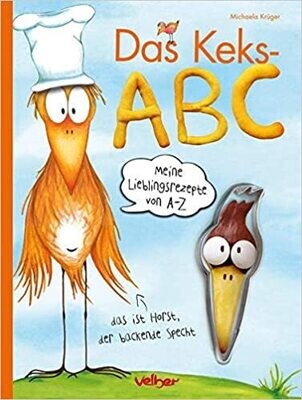 Das Keks-ABC: Meine Lieblingsrezepte von A - Z Das Keks-ABC: Meine Lieblingsrezepte von A - Z