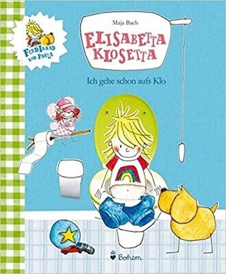 Ferdinand & Paula - Elisabetta Klosetta: Ich gehe schon aufs Klo Ferdinand & Paula - Elisabetta Klosetta: Ich gehe schon aufs Klo