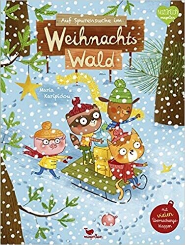 Auf Spurensuche im Weihnachtswald,  Maria Karipidou