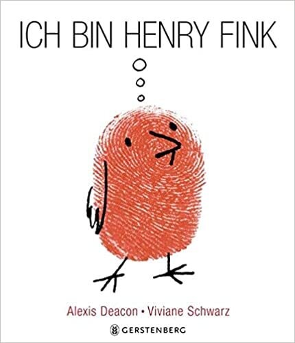 Ich bin Henry Fink,  Alexis Deacon/Viviane Schwarz