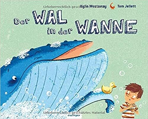 Der Wal in der Wanne von Kylie Westaway