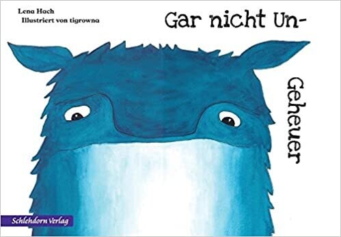 Gar nicht Un-Geheuer von Lena Hach