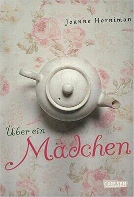 Über ein Mädchen von Joanne Horniman Über ein Mädchen von Joanne Horniman