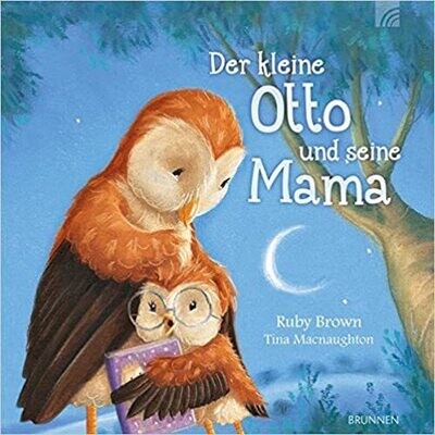 Der kleine Otto und seine Mama von Ruby Brown Der kleine Otto und seine Mama von Ruby Brown