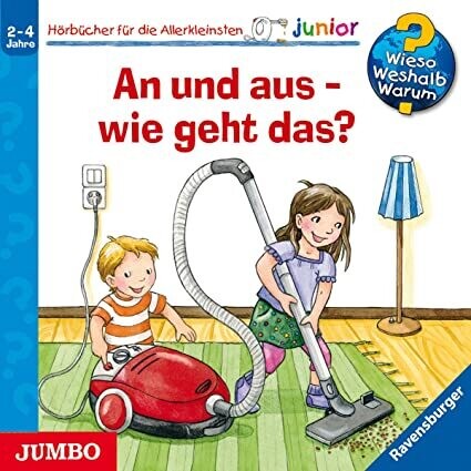 An und aus-Wie Geht das? Wieso? Weshalb? Warum? Junior  Audio CD