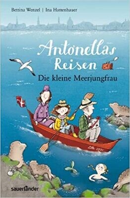 Antonellas Reisen. Die kleine Meerjungfrau, Bettina Wenzel Antonellas Reisen. Die kleine Meerjungfrau, Bettina Wenzel