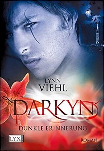 Darkyn - Dunkle Erinnerung von Lynn Viehl