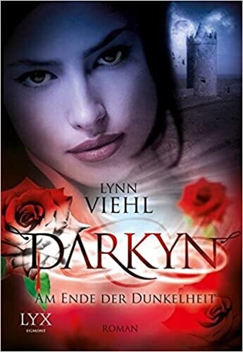 Darkyn - Am Ende der Dunkelheit von Lynn Viehl