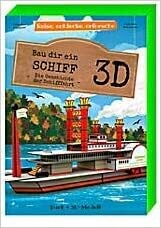 Reise, entdecke, forsche - Bau dir ein Schiff 3D - Die Geschichte der Schifffahrt