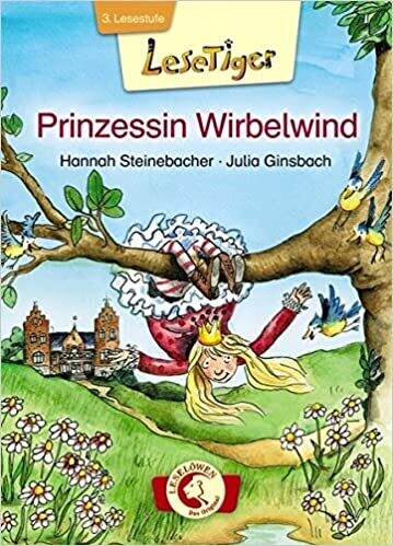Lesetiger - Prinzessin Wirbelwind von Hannah Steinebacher