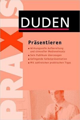 Präsentieren (Duden Ratgeber) von Judith Engst Präsentieren (Duden Ratgeber) von Judith Engst
