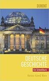 DuMont Schnellkurs Deutsche Geschichte Heinz-Gerd Ries