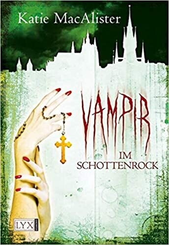Vampir im Schottenrock (Dark Ones, Band 4)  Katie MacAlister