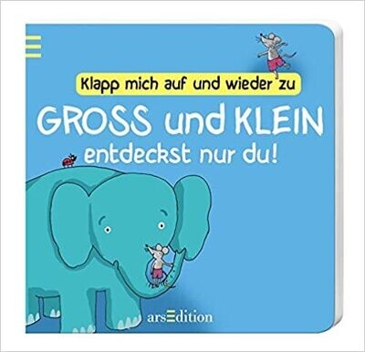 Klapp mich auf und wieder zu - Groß und klein entdeckst nur du! Klapp mich auf und wieder zu - Groß und klein entdeckst nur du!