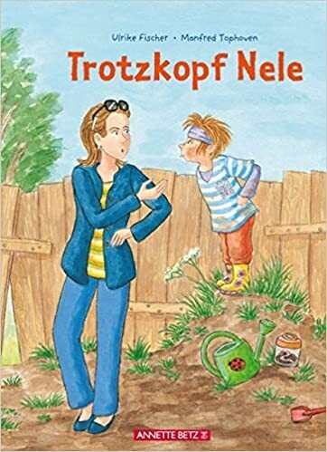 Trotzkopf Nele von Ulrike Fischer