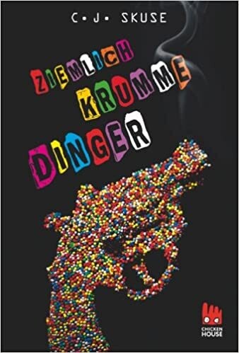 Ziemlich krumme Dinger von C. J. Skuse