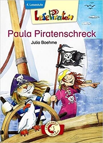 Lesepiraten - Paula Piratenschreck, Julia Boehme