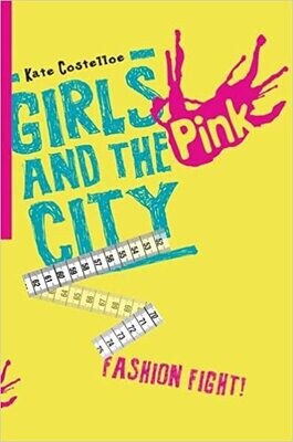 Girls and the City - Fashion Fight! von Kate Costelloe Girls and the City - Fashion Fight! von Kate Costelloe