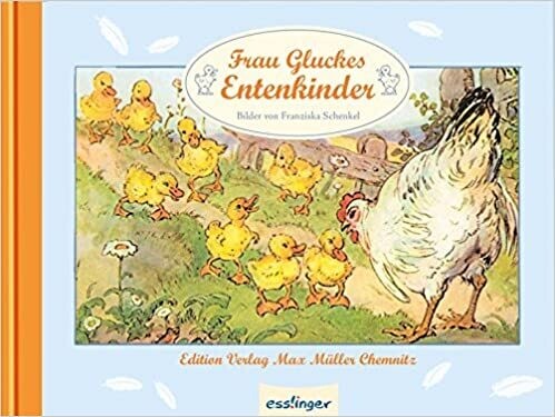 Frau Gluckes Entenkinder von Magdalena Wannske