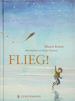 Flieg! von Marco Kunst Flieg! von Marco Kunst