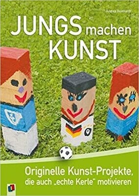 Jungs machen Kunst: Originelle Kunst-Projekte