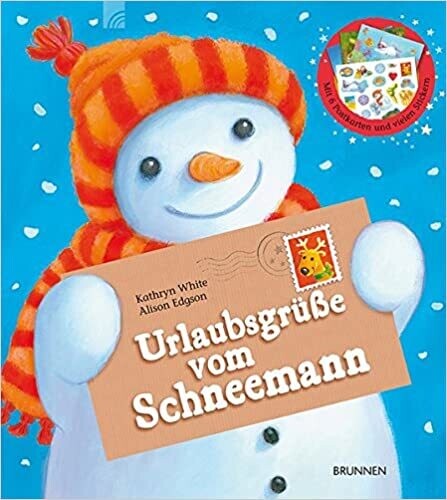 Urlaubsgrüße vom Schneemann von Kathryn White