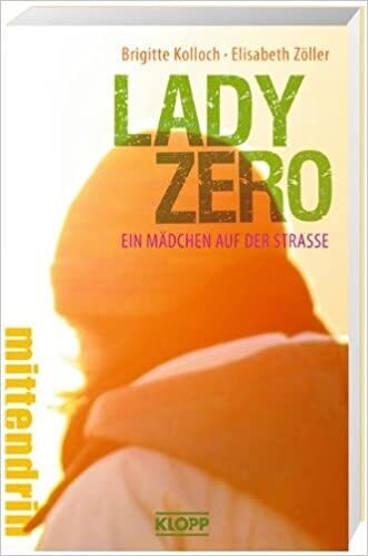 Lady Zero - Ein Mädchen auf der Straße