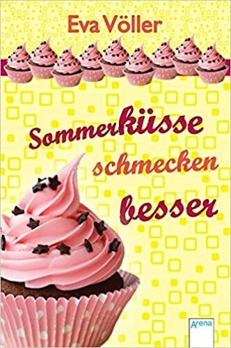 Sommerküsse schmecken besser von Eva Völler