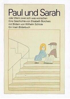 Paul und Sarah oder: Wenn zwei sich was wünschen.