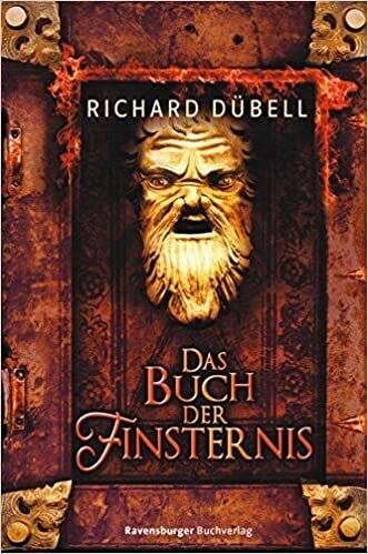 Das Buch der Finsternis von Richard Dübell