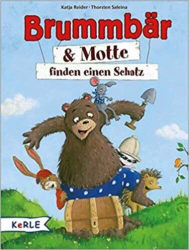 Brummbär & Motte finden einen Schatz, Katja Reider