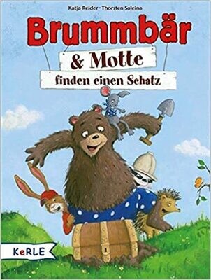 Brummbär & Motte finden einen Schatz, Katja Reider Brummbär & Motte finden einen Schatz, Katja Reider