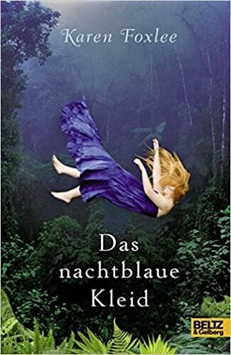 Das nachtblaue Kleid: Roman von Karen Foxlee