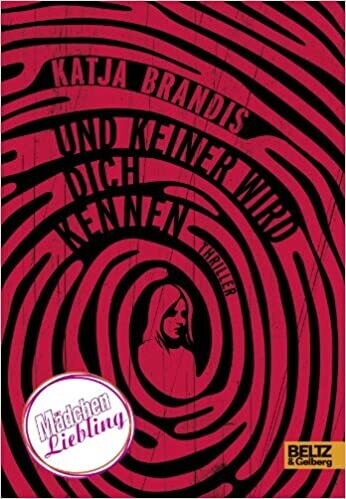 Keiner wird dich kennen: Thriller  von Katja Brandis
