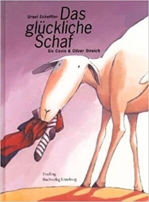 Das glückliche Schaf von Ursel Scheffler Das glückliche Schaf von Ursel Scheffler
