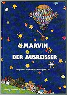 Marvin der Ausreisser von Siegfried P. Rupprecht Marvin der Ausreisser von Siegfried P. Rupprecht