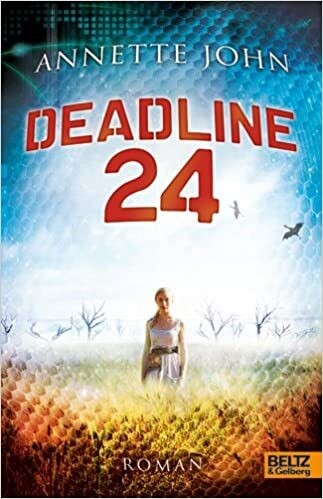 Deadline 24: Roman von Annette John