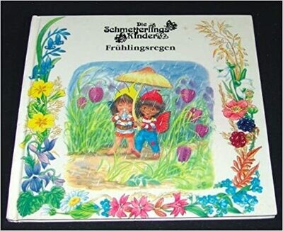 Die Schmetterlingskinder - Frühlingsregen, Angela Mills Die Schmetterlingskinder - Frühlingsregen, Angela Mills