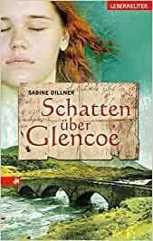 Schatten über Glencoe von Sabine Dillner
