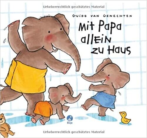 Mit Papa allein zu Haus von Guido van Genechten