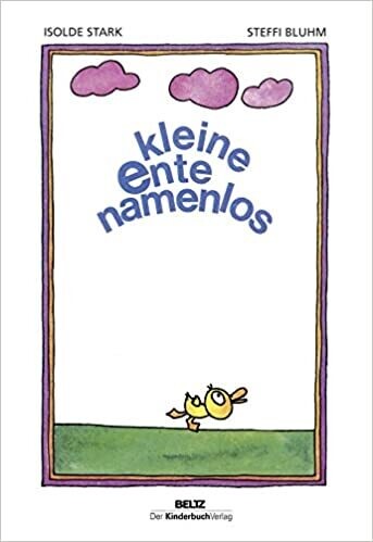 Kleine Ente namenlos Gebundene von Isolde Stark