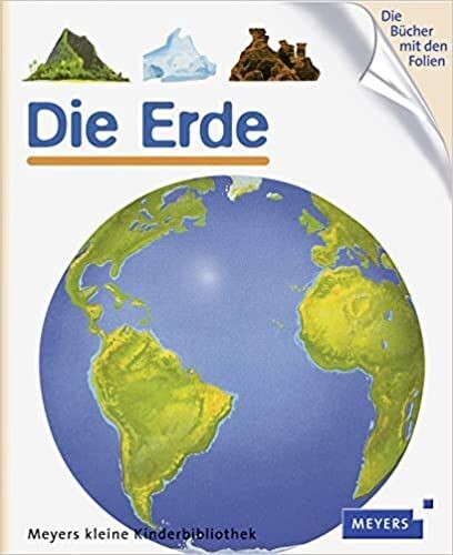 Die Erde: Meyers Kinderbibliothek Gebundene Ausgabe