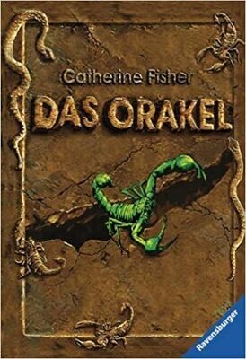 Das Orakel Taschenbuch von Catherine Fisher Das Orakel Taschenbuch von Catherine Fisher