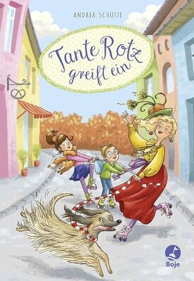 Tante Rotz greift ein (Tante Rotz-Reihe, Band 2)