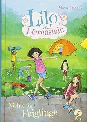 Lilo auf Löwenstein - Nichts für Feiglinge: Nichts für Feiglinge. Band 3