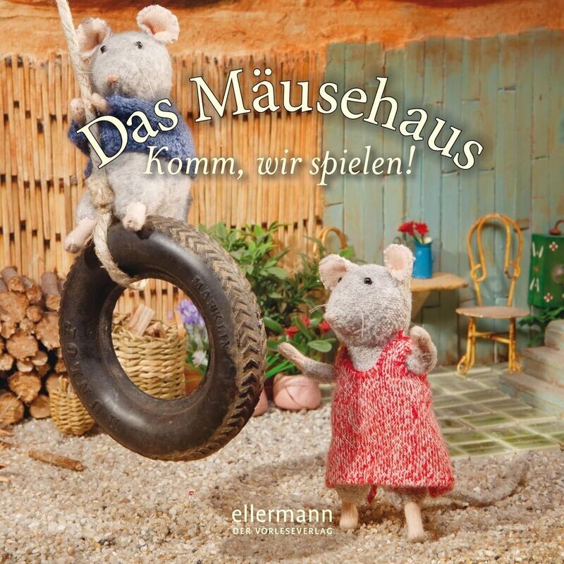 Das Mäusehaus - Komm, wir spielen!