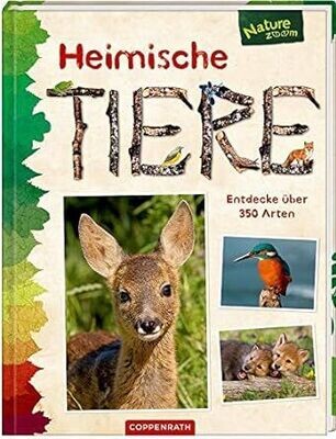 Heimische Tiere - Entdecke über 350 Arten