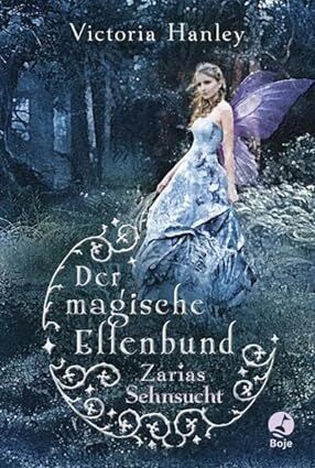 Der magische Elfenbund - Zarias Sehnsucht