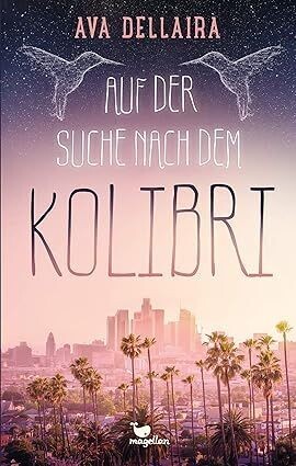 Auf der Suche nach dem Kolibri, Dellaira, Ava