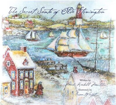 The Secret Santa of Olde Stonington The Secret Santa of Olde Stonington